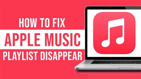 Why Did My Apple Music Playlist Disappear? Exploring Possible Reasons and Solutions